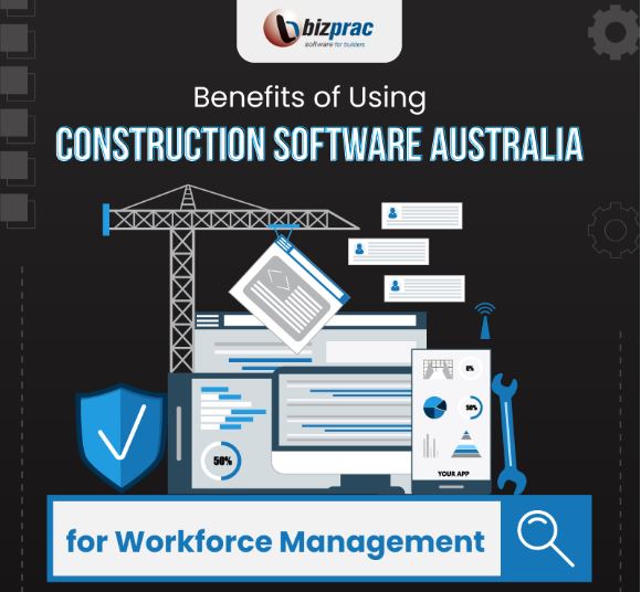 Benefits-of-Using-Construction-Software-Australia-for-Workforce-Management-featured-image-GS