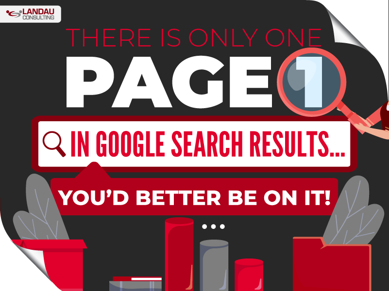 Only One Page 1 in Google Search Results… You’d Better Be on It! Featured Image